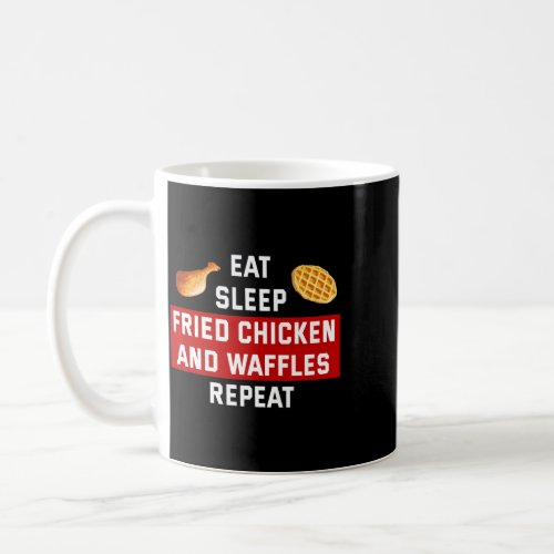 Fried Chicken Shirt Funny Eat Sleep Chicken 2Waffl Coffee Mug
