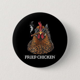 Fried Chicken Smoking Funny Stoner Weed Meme Button
