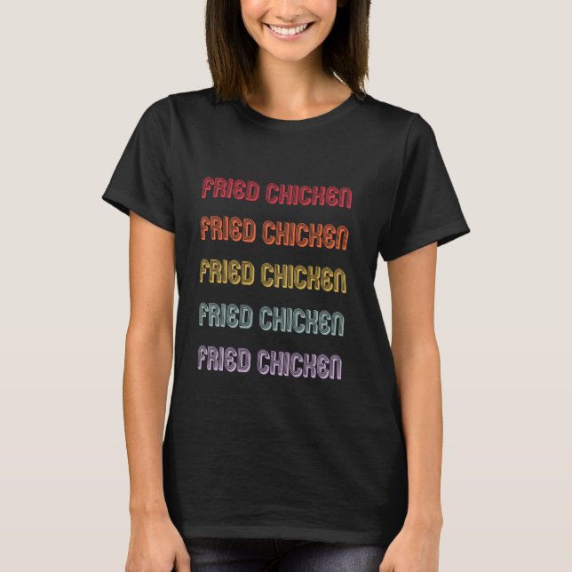 Fried Chicken T-Shirt (Front)