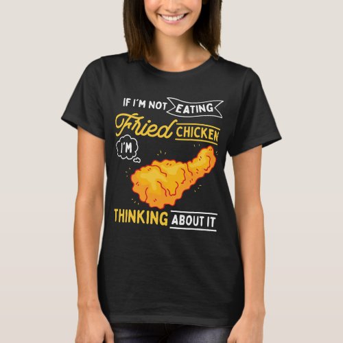 Fried Chicken T_Shirt