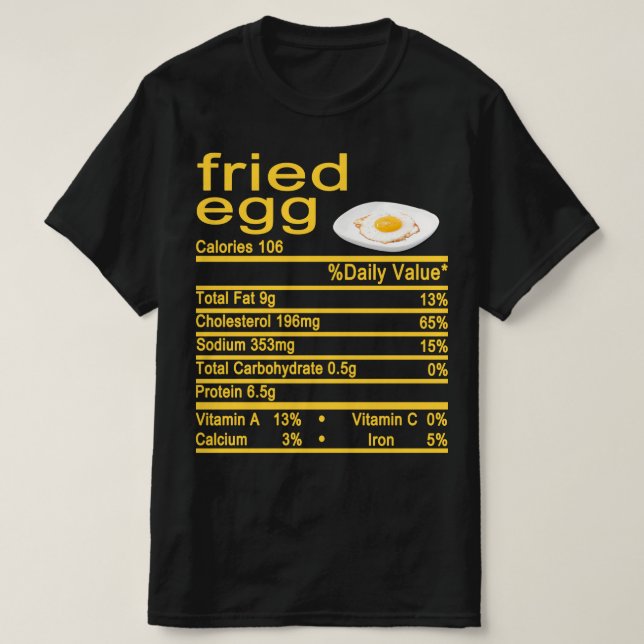 fried egg Nutrition Facts label T-Shirt (Design Front)