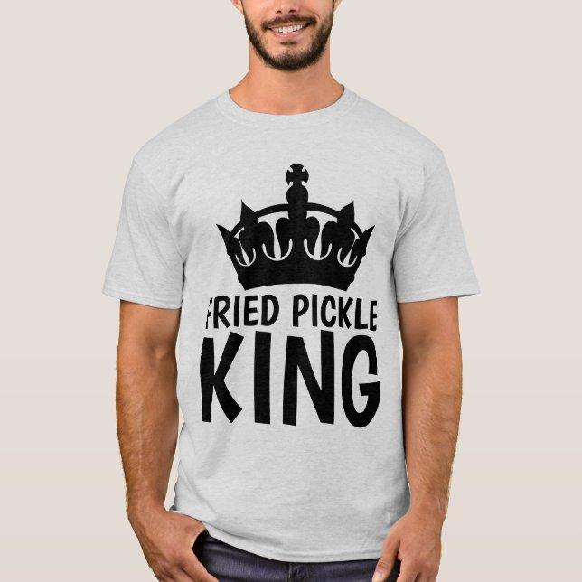 FRIED PICKLE KING T-shirts (Front)