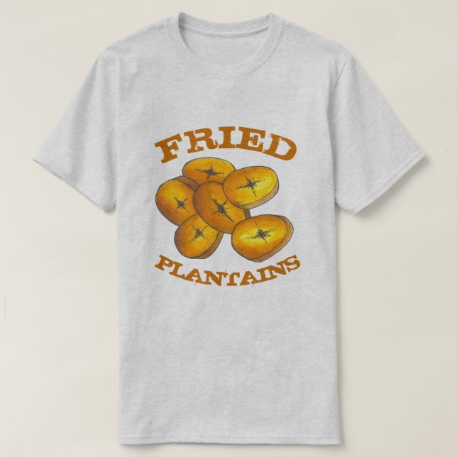 Fried Plantains Bananas Jamaican Caribbean Cuisine T-Shirt (Design Front)