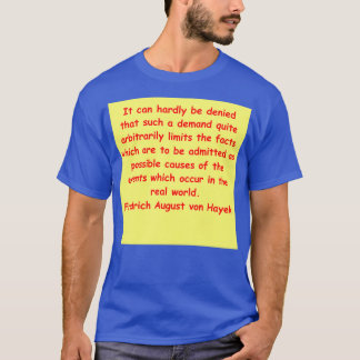 Friedrich August von Hayek 21 T-Shirt