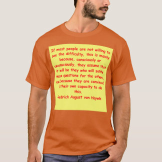 Friedrich August von Hayek 5 T-Shirt