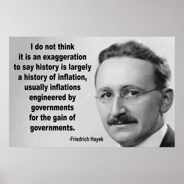 Friedrich Hayek Inflation Quote Poster (Front)