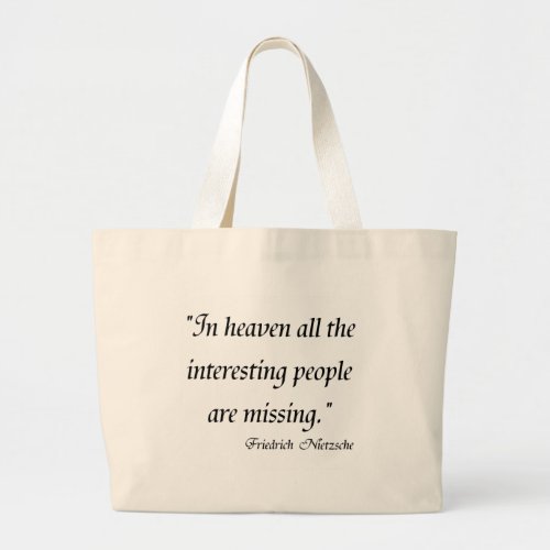 Friedrich Nietzsche Quotes on T_shirts Large Tote Bag