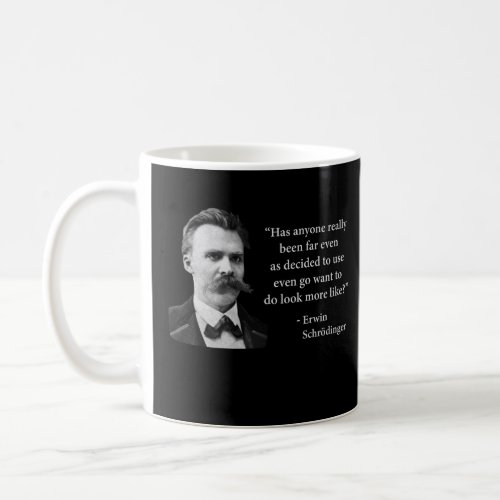 Friedrich Nietzsche Troll Quote  Coffee Mug