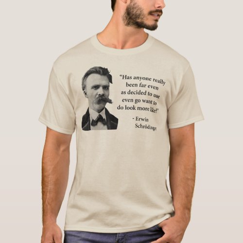 Friedrich Nietzsche Troll Quote T_Shirt