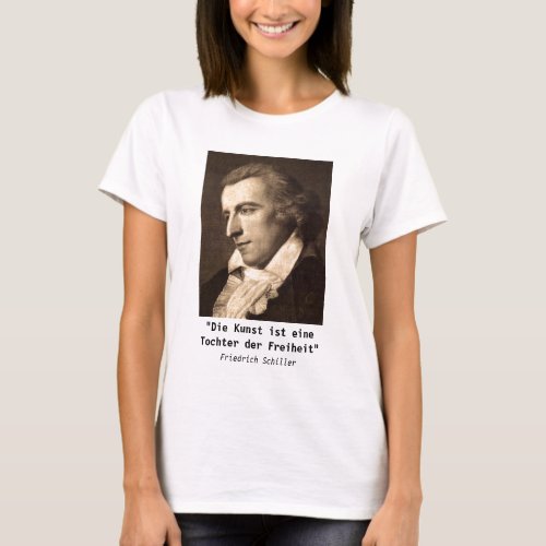 Friedrich Schiller Kunst _ Tochter der Freiheit T_Shirt