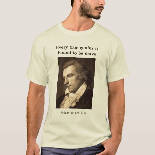 Friedrich Schiller _ Naive Genius _ T_Shirt