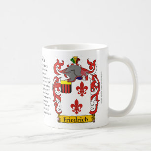 Friedrich the Origin, the Meaning and the Crest Coffee Mug