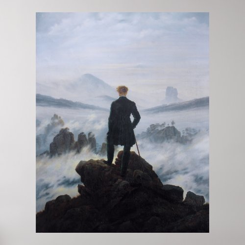 Friedrichs Wanderer above the sea of fog Poster