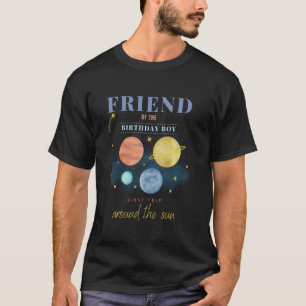 Friend 1st Birthday First Trip Around The Sun Spac T-Shirt