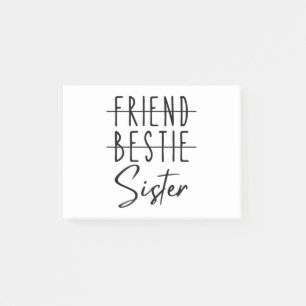 Friend Bestie Sister Post-it Notes