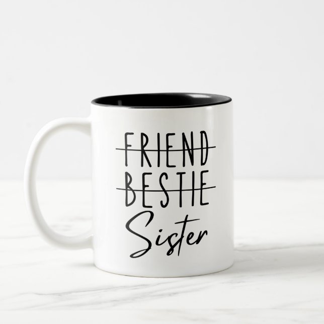 Friend Bestie Sister Two-Tone Coffee Mug (Left)
