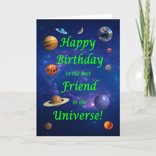 Friend Birthday Best in the Universe  Card (Front)