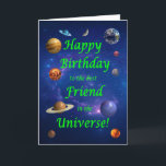 Friend Birthday Best in the Universe  Card<br><div class="desc">Give your space loving friend the best birthday card ever! Tell your friend that he is the best in the universe. A space scene with all the planets and the moon aligning to wish a very happy birthday.</div>