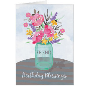 Friend Birthday Blessings Jar Vase with Flowers Cards