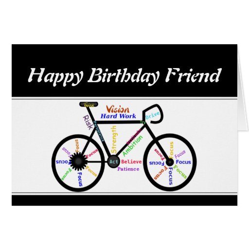 http://rlv.zcache.com/friend_birthday_motivational_bike_bicycle_cycling_card-r03c858dcd39044179af697798255748a_xvuak_8byvr_512.jpg