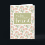 Friend Birthday Pink Flower Pattern  Card<br><div class="desc">Birthday card for a special friend showcases a delicate floral design,  complemented by the heartfelt sentiment,  "With love to a special Friend." A lovely way to express your gratitude and make her celebration even more memorable.</div>