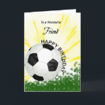 Friend Birthday Soccer Card<br><div class="desc">Give your soccer loving friend a football card with an explosive football theme! A football with the words 'To a wonderful friend'.</div>