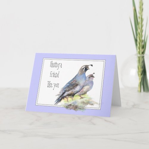 Friend Birthday Watercolor California Quail Bird Card