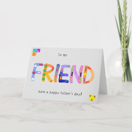 FRIEND Bold Geometric Fathers Day greeting Card