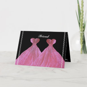 FRIEND Bridesmaid Invite -Sparkly PINK Gowns