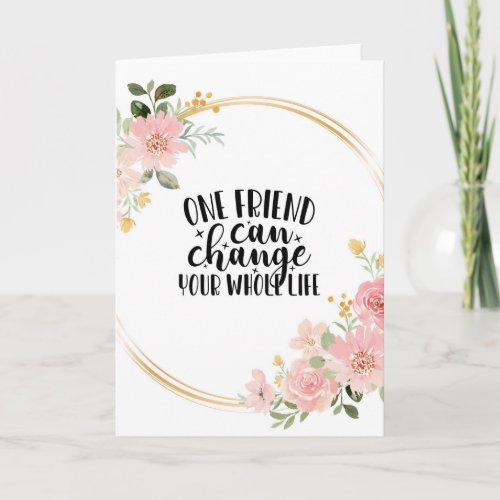 Friend card aesthetic floral friendship quote art card