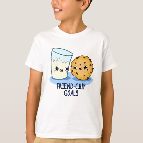 Friend_Chip Goals Funny Food Chip Pun  T_Shirt