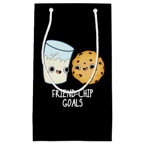 Friend_Chip Goals Funny Milk Cookies Pun Dark BG Small Gift Bag