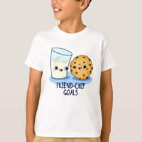Friend-Chip Goals Funny Milk Cookies Pun 