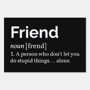 Friend Definition I Sign