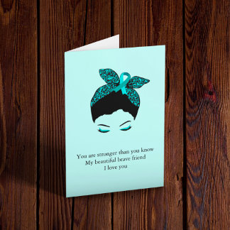 Friend Fighting Ovarian Cancer Card