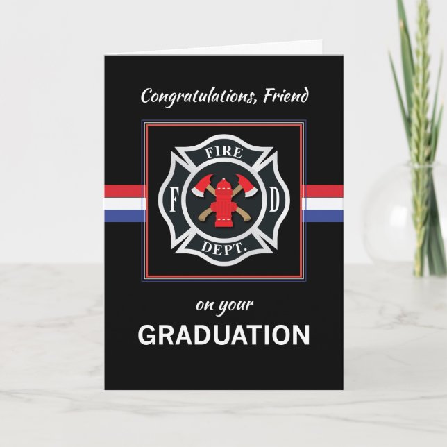 Friend Fire Department Academy Graduation Card (Front)