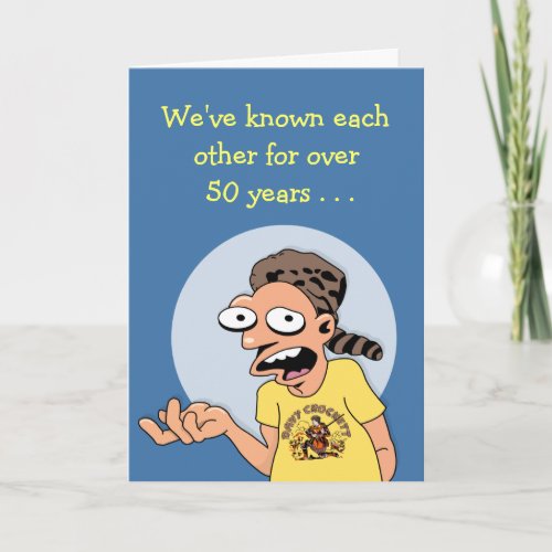 Friend for Over 50 Years Birthday Card