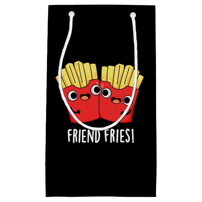 Friend Fries Funny BFF Pun Dark BG Small Gift Bag (Front)