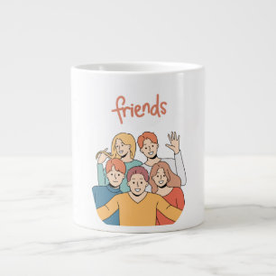 Friend  giant coffee mug