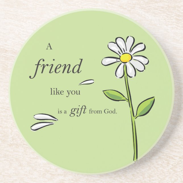 Friend Gift of God, Daisy on Green, Religious Drink Coaster (Front)