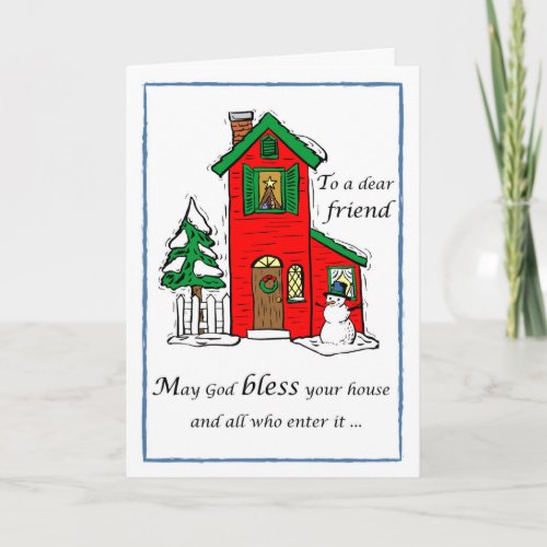 Friend God Bless House Christmas Card