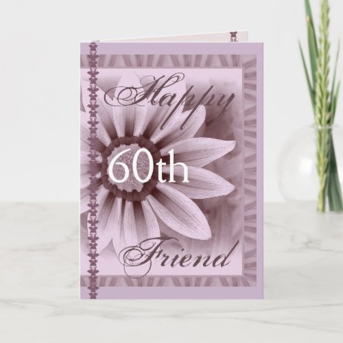 FRIEND  _ Happy 60th Birthday _ LAVENDER Flower Card