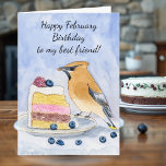Friend Happy February Birthday Bird Card<br><div class="desc">Sweet and thoughtfully illustrated, this birthday card for a friend features a hand-painted Cedar Waxwing enjoying a slice of Neapolitan Cake topped with blueberries and raspberries. Created in watercolor and pen, the artwork blends nature, charm, and a gentle sense of celebration—making it a lovely keepsake for a friend who brings...</div>
