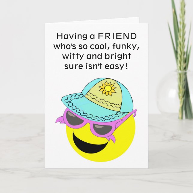 Friend Humorous Birthday Card (Front)