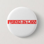 Friend-in-law Stamp Button