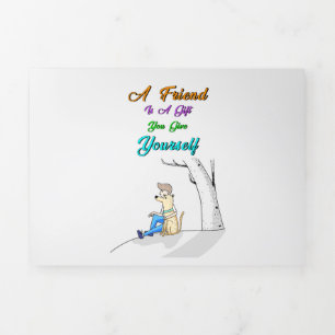Friend Is A Gift You Give Yourself Dogs Friendship Tri-Fold Invitation