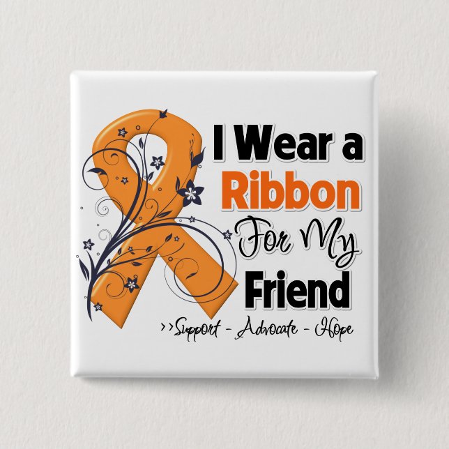 Friend - Leukemia Ribbon Button (Front)