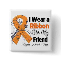 Friend - Leukemia Ribbon Button