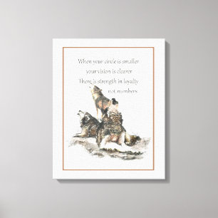 Friend Loyalty Wisdom Wolf Pack Quote Canvas Print