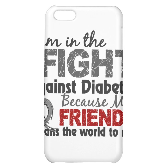 Friend Means World To Me Diabetes Case For iPhone 5C